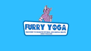 Furry Yoga 198- Late Session!