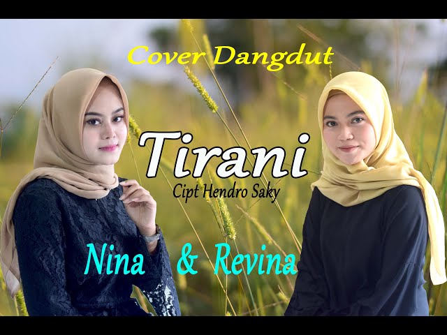 TIRANI (Lesti) - Nina u0026 Revina # Dangdut Cover class=