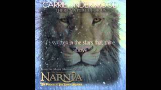 There's A Place For Us - Carrie Underwood (with lyrics)