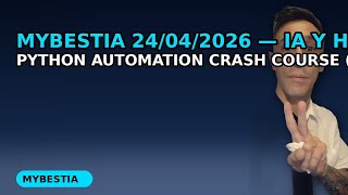 MYBESTIA 24/04/2026 — IA y Hacking: Python Automation Crash Course (2026) — PARTE 2 #Shorts