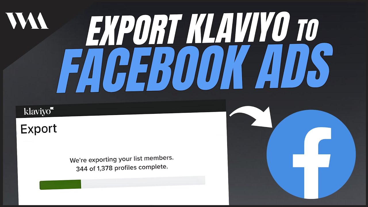 Export Klaviyo Profiles to Facebook Ads – Custom Audience Tutorial ...