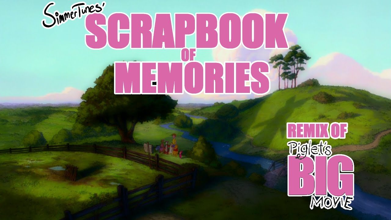 Scrapbook of Memories (Music Video)
