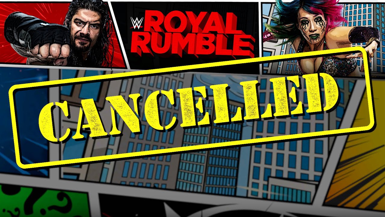 Wwe Royal Rumble 21 Match Cancelled Youtube