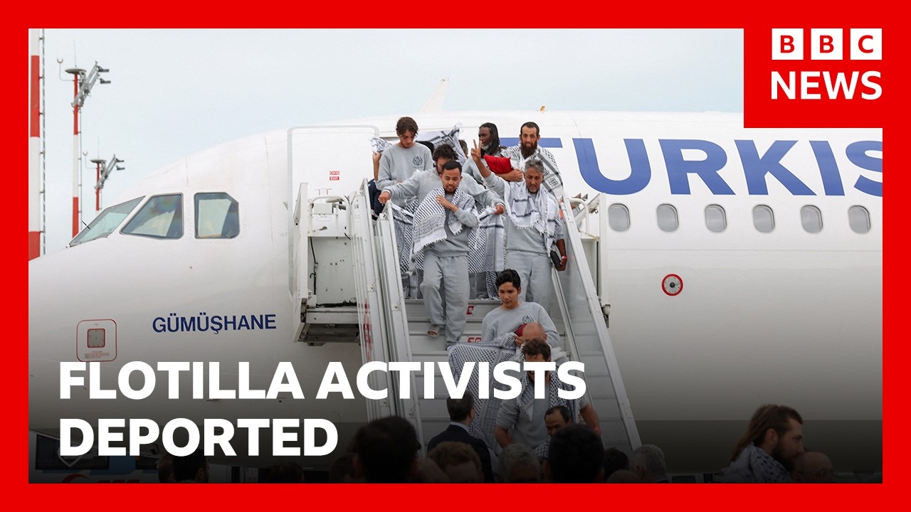 Gaza flotilla activists deported from Israel as backlash over treatment grows | BBC News