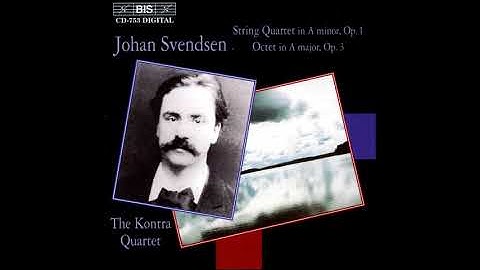 Johan Svendsen : String Quartet in A minor Op. 1 (1865)