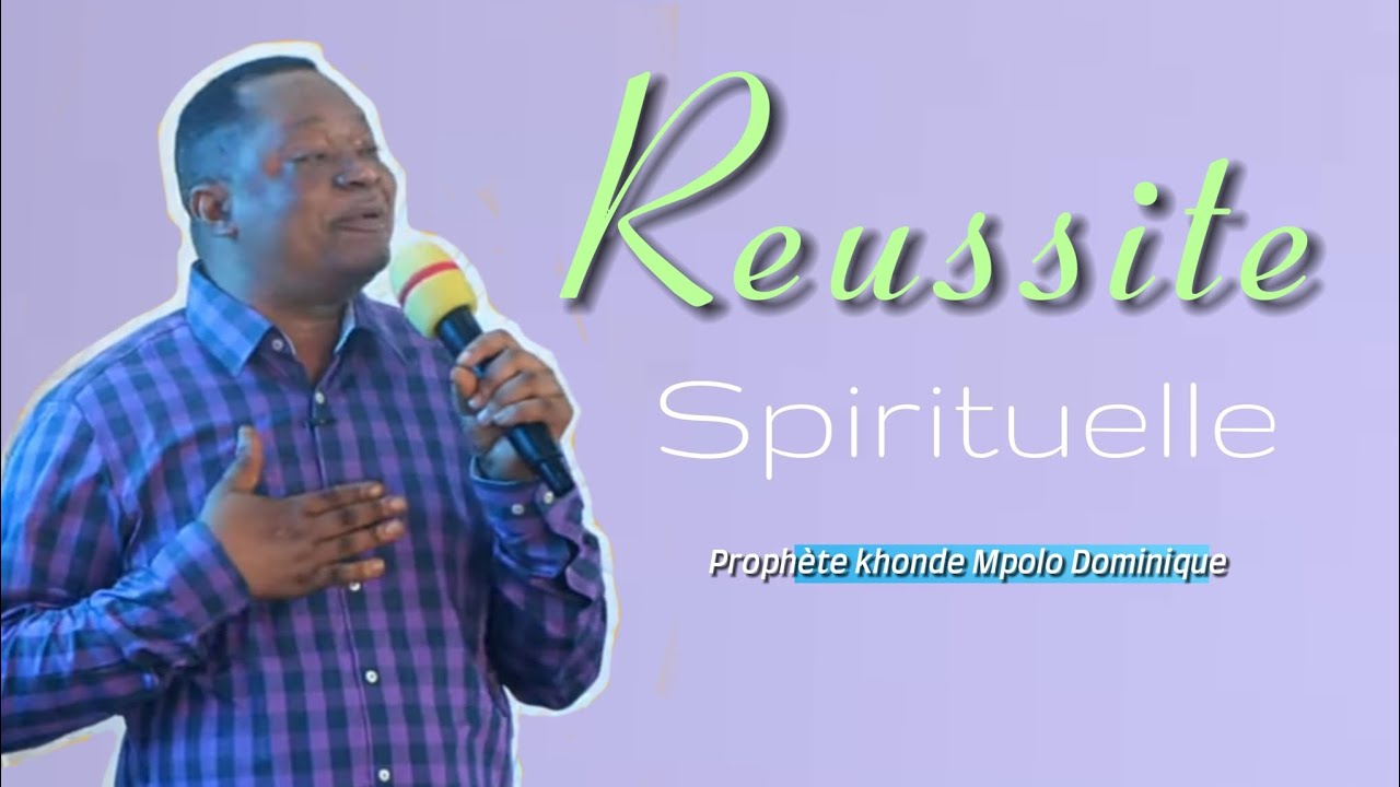 Exhortation de Prophete khonde Mpolo Dominique sur la Réussite Spirituelle_ eglise liloba na nzambe