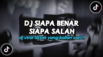 DJ SEKEJAM ITU KAU FITNAHKAN - SIAPA BENAR SIAPA SALAH | BOOTLEG VIRAL TIKTOK TERBARU