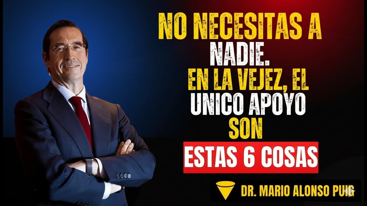 🌿 6 Cosas que ayudan a las personas mayores a vivir una vida tranquila y feliz | Mario Alonso Puig