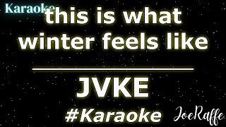 JVKE - this is what winter feels like (Karaoke)