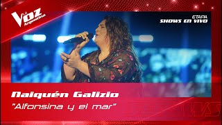 Naiquen Galizio - “Alfonsina y el mar” - Shows en vivo 8vos - La Voz Argentina 2022