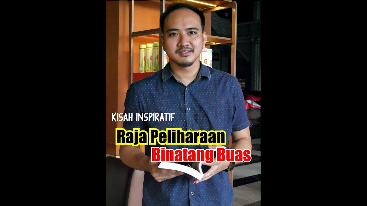 Cerita Inspiratif Raja  Peliharaan  Binatang  Buas 