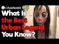 Best Urban Legends from Around the World