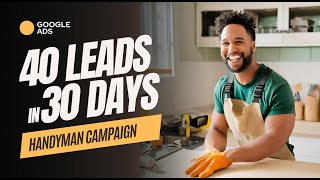Handyman Services Google Ads 2024 | Case Study