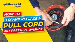How to: Fix and Replace a Pull Cord on a Pressure Washer