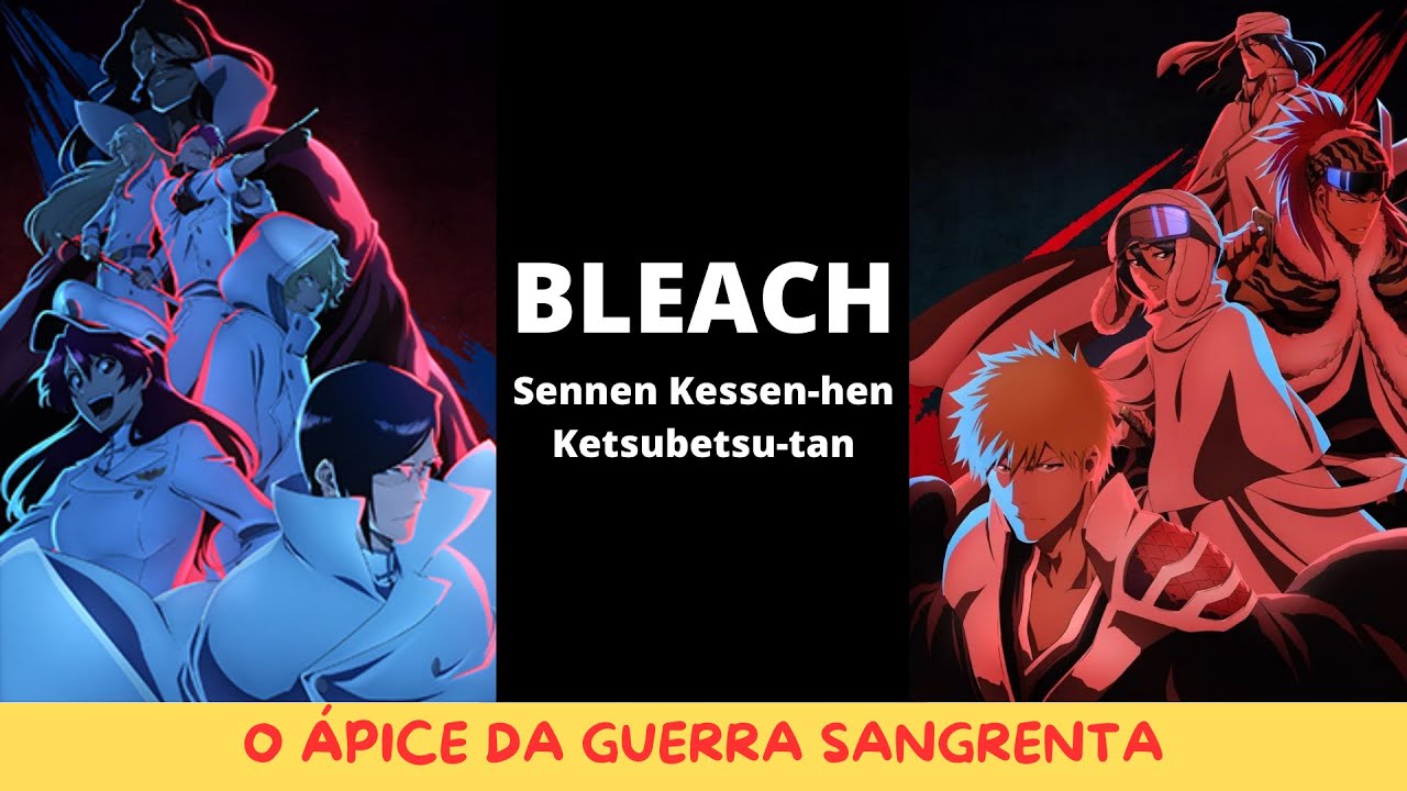 Bleach: Sennen Kessen-hen Legendado