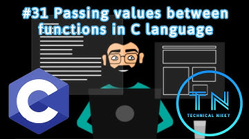 #31 Passing values between functions in C language.