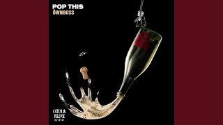 Pop This (Extended Mix)
