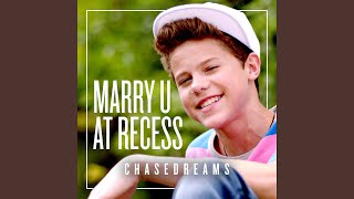 Marry U At Recess