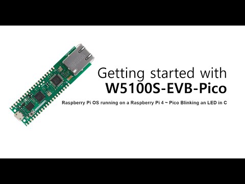 W5100S-EVB-Pico from Raspberry Pi 4B development environment to LED blink example