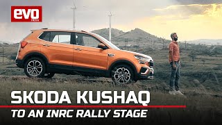 2021 Skoda Kushaq to an INRC rally stage | SUV Driving thrills explored | evo India
