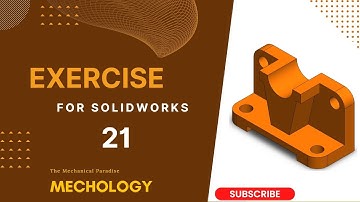 SolidWorks Exercise- 21 | SolidWorks Tutorial- 21