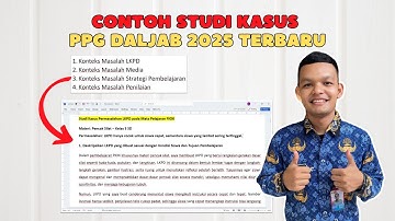 Contoh Studi Kasus PPG Daljab 2025 Terbaru