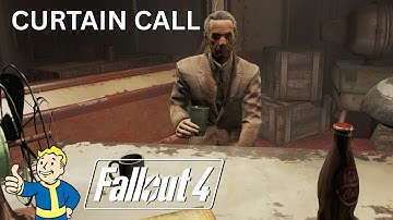 Curtain Call - Fallout 4 The Story - Part 26