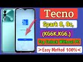 Tecno Spark 8 ( KG6K) Frp Unlock Without PC ||Tecno Spark 8 Frp Bypass || Easy Method || New Update