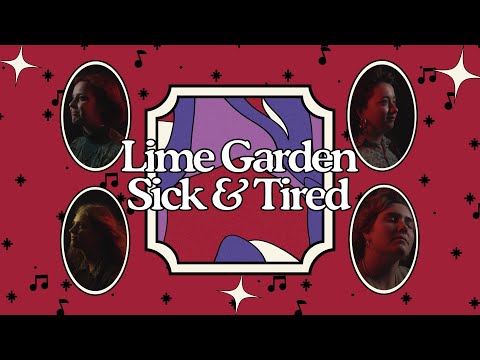 Sick &amp; Tired - Lime Garden