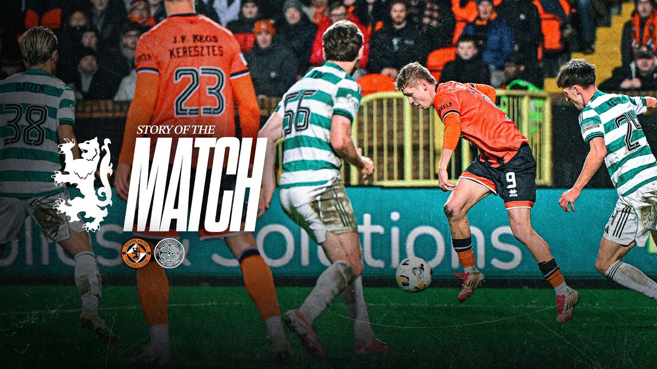 🎞️ История матча | «Данди Юнайтед» 2-1 «Селтик»