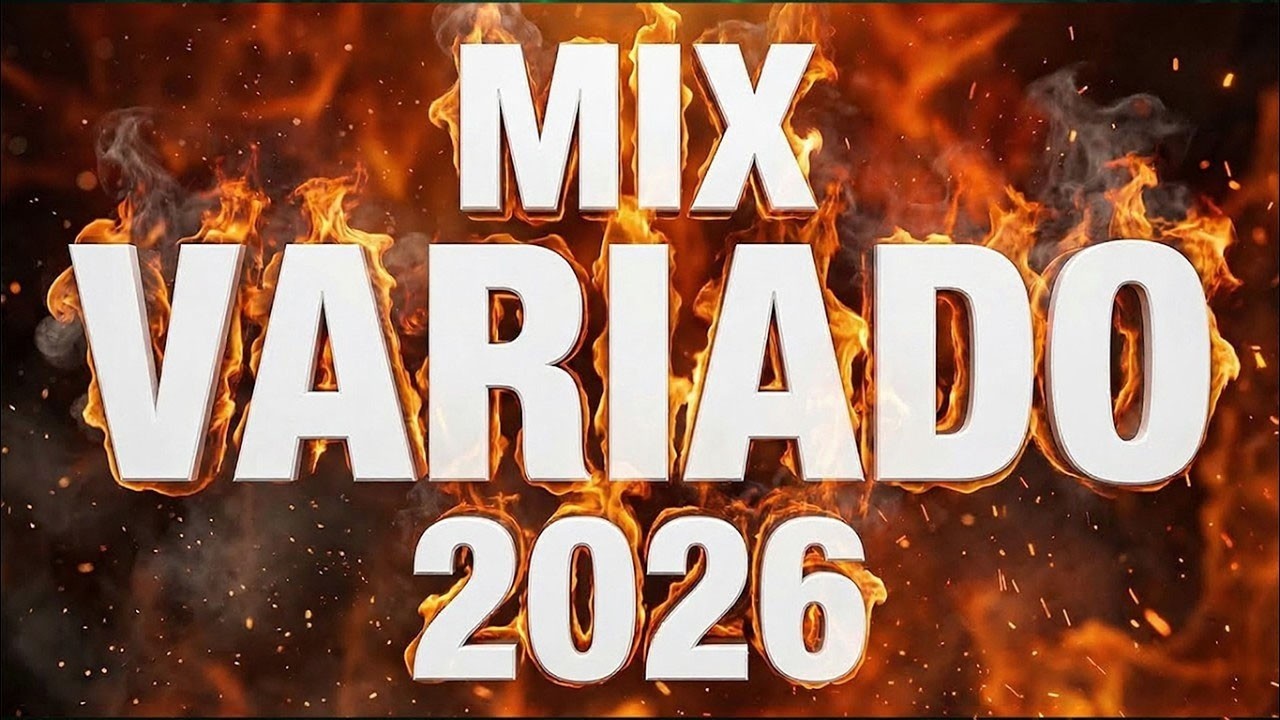 Musica Mix Variado 2026 💃 Mix Variada De Todo Un Poco 2026🕺 Mix Exitos Variados 2026#