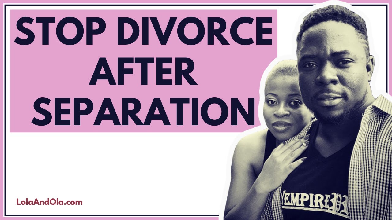 How To Save A Marriage In Separation And Avoid Divorce ️ Youtube