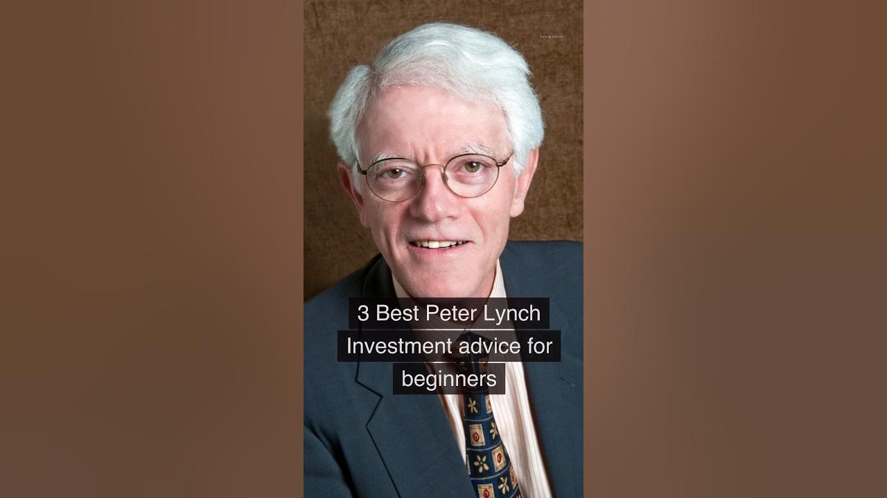3 Best Peter Lynch Investment Advice For Beginners YouTube