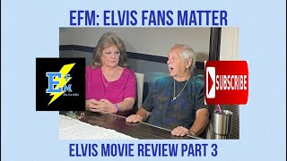 ELVIS Movie Review Part 3