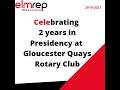Celebrating elmreps md as gloucester quays rotary president 2019 to 2021