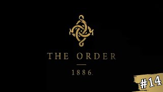 Esto es... The Order: 1886 (PS4) | Parte14