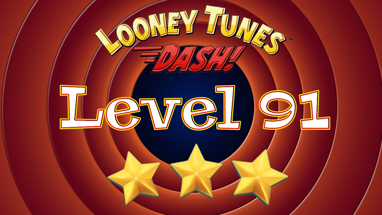 Looney Tunes Dash - Level 91 - 3 Stars