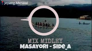 Masayori Midley Mix (Side_A) Lagu daerah legendaris Papua