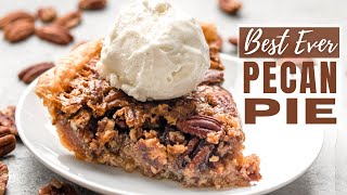 Best Ever Pecan Pie