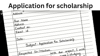 How to write application for scholarship in university || scholarship application letter