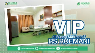 Layanan VIP di Ruang Sulaiman 7,  RS Roemani Muhammadiyah Semarang