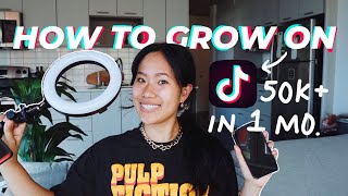 HOW TO GROW ON TIK TOK IN ONE MONTH \& how I grew to 50,000+ followers in my first month on Tik Tok