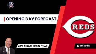 Opening Day Forecast | Eric Deters Local News