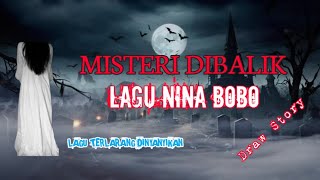 CERITA MISTIS LAGU NINA BOBO /// DRAW STORY
