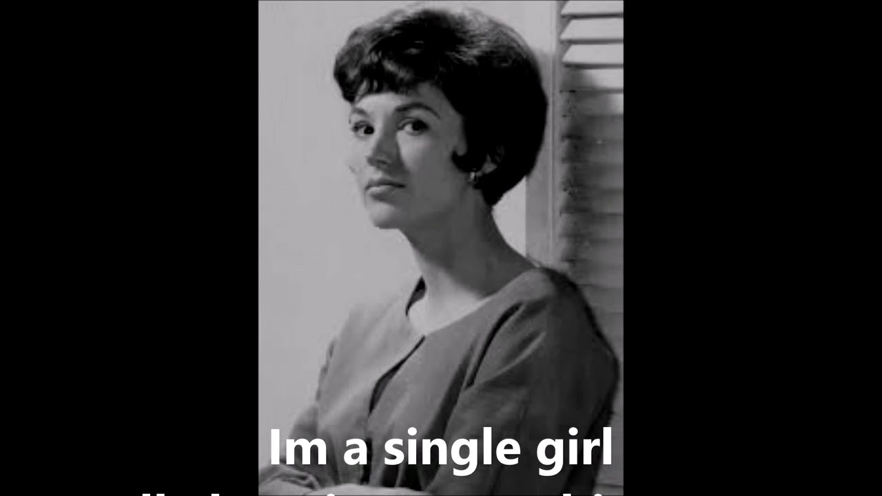 Single Girl  SANDY POSEY  with lyrics