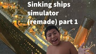 Sinking ships simulator part 1 (remade)