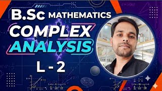B.sc Maths | Complex Analysis | Lalji prasad | L-2 |@Mathswithsudip |#mathematics