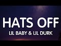 Lil Baby & Lil Durk Feat. Travis Scott - Hats Off (Lyrics) New Song