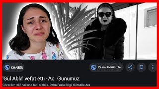 Gül Abla Vefat Etti̇ Google Bi̇zi̇ Tanimiyor Ünlü Müyüz Dobişko Tv