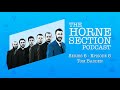 The horne section podcast  tom basden